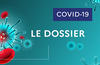 COVID-19 - Le dossier